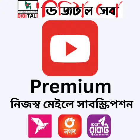 Buy YouTube Premium Subscription in Bangladesh with bKash & Nagad